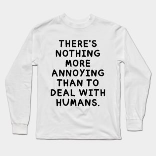 Eww people! Long Sleeve T-Shirt